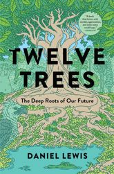 Twelve Trees - 12 Mar 2024