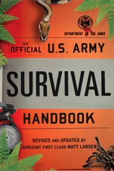 Official U.S. Army Survival Handbook - 1 Apr 2017