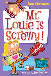 My Weird School #20: Mr. Louie Is Screwy! - 6 Oct 2009