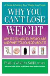 Why You Can't Lose Weight - 24 May 2012