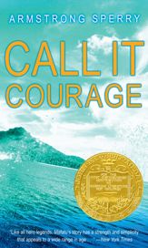 Call It Courage - 20 Mar 2012