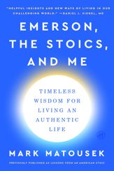 Emerson, the Stoics, and Me - 13 Jun 2023