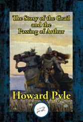 The Story of the Grail and the Passing of Arthur - 22 Jan 2017