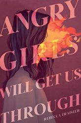 Angry Girls Will Get Us Through - 17 Feb 2026
