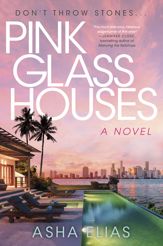 Pink Glass Houses - 30 Jul 2024