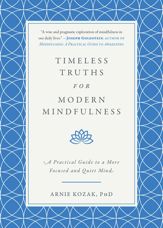 Timeless Truths for Modern Mindfulness - 16 Jan 2018