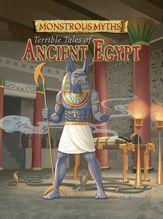 Monstrous Myths: Terrible Tales of Ancient Egypt - 1 Oct 2019
