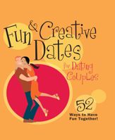 Fun & Creative Dates for Dating Couples - 1 Jul 2008