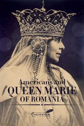 Americans and Queen Marie of Romania - 1 Aug 2022