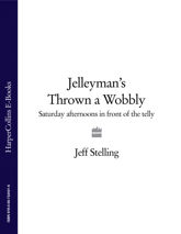 Jelleyman’s Thrown a Wobbly - 17 Apr 2009