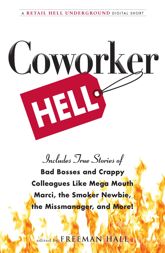 Coworker Hell - 1 Oct 2012