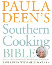 Paula Deen's Southern Cooking Bible - 11 Oct 2011