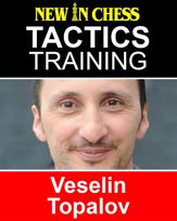 Tactics Training – Veselin Topalov - 2 Sep 2016