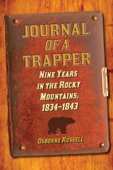 Journal of a Trapper - 6 Mar 2013
