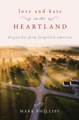 Love and Hate in the Heartland - 3 Apr 2018