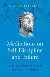 Meditations on Self-Discipline and Failure - 27 Oct 2017