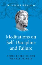 Meditations on Self-Discipline and Failure - 27 Oct 2017