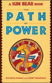 Sun Bear: The Path of Power - 18 Oct 2011