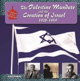 The Palestine Mandate and the Creation of Israel, 1920-1949 - 17 Nov 2014