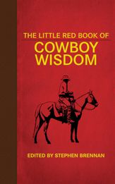The Little Red Book of Cowboy Wisdom - 1 Oct 2013