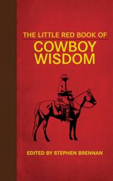 The Little Red Book of Cowboy Wisdom - 1 Oct 2013