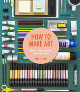 How To Make Art - 16 Apr 2015