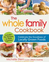 The Whole Family Cookbook - 18 Mar 2011