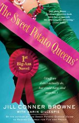 The Sweet Potato Queens' First Big-Ass Novel - 2 Jan 2007