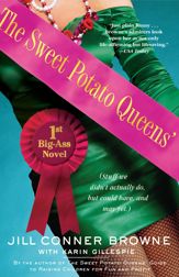 The Sweet Potato Queens' First Big-Ass Novel - 2 Jan 2007