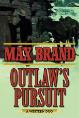 Outlaw's Pursuit - 26 Apr 2016