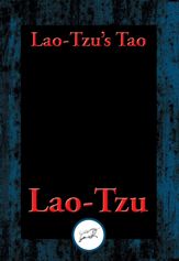 Lao-tzu's Tao and Wu Wei - 14 Aug 2016