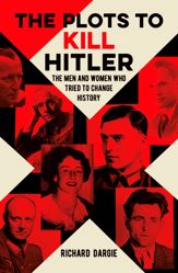 The Plots to Kill Hitler - 7 Nov 2019