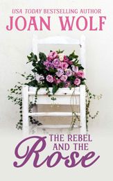 The Rebel and the Rose - 13 Jul 2021