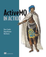 ActiveMQ in Action - 30 Mar 2011