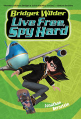 Bridget Wilder #3: Live Free, Spy Hard - 11 Apr 2017