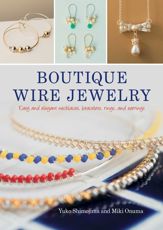 Boutique Wire Jewelry - 21 Jun 2019
