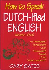 How to Speak Dutch-ified English (Vol. 1) - 1 Oct 1987