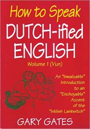 How to Speak Dutch-ified English (Vol. 1) - 1 Oct 1987