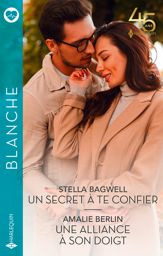 Un secret à te confier - Une alliance à son doigt - 1 May 2023