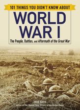 101 Things You Didn't Know about World War I - 4 Sep 2018