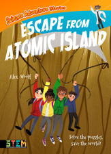 Science Adventure Stories: Escape from Atomic Island - 31 Jul 2020