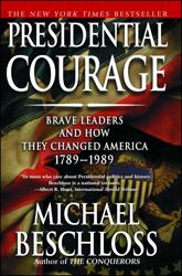 Presidential Courage - 8 May 2007