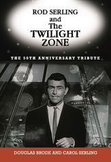Rod Serling and The Twilight Zone - 27 Jan 2009