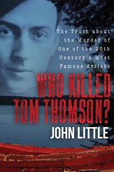 Who Killed Tom Thomson? - 21 Aug 2018