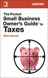 The Pocket Small Business Owner's Guide to Taxes - 13 Nov 2012