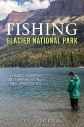 Fishing Glacier National Park - 1 Jun 2021