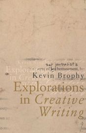 Explorations In Creative Writing - 16 Feb 2016