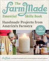 The FarmMade Essential Skills Book - 5 Jul 2022