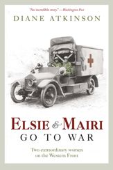 Elsie and Mairi Go to War - 12 Oct 2011