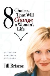 8 Choices That Will Change a Woman's Life - 15 Jun 2010